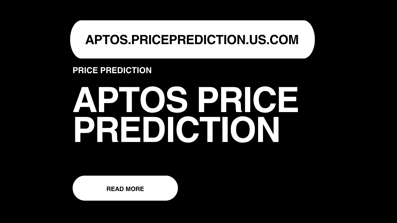 Aptos Price Prediction | Aptos Forecast 2025, 2030, 2040